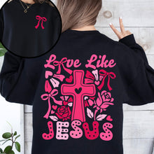 Load image into Gallery viewer, Love Like Jesus, Valentine's Day, Heart, Cross, Faith, Christian, Religious, Front and Back Sweatshirt