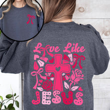 Load image into Gallery viewer, Love Like Jesus, Valentine's Day, Heart, Cross, Faith, Christian, Religious, Front and Back Sweatshirt