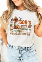 Load image into Gallery viewer, Autumn Is God&#39;s Way Graphic Tee
