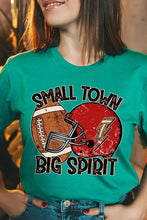 Load image into Gallery viewer, Small Town Big Spirit Football Graphic Tee
