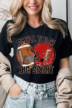 Load image into Gallery viewer, Small Town Big Spirit Football Graphic Tee
