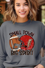 Load image into Gallery viewer, Small Town Big Spirit Graphic Fleece Sweatshirts
