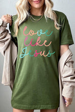 Load image into Gallery viewer, Colorful Love Like Jesus Graphic Tee
