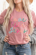 Load image into Gallery viewer, Colorful Love Like Jesus Graphic Tee
